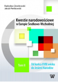 Kwestie narodowościowe w Europie Środkowo-Wschodniej Tom 2