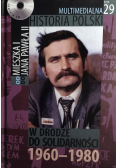 Multimedialna historia Polski  Tom 29 W drodze do Solidarności 1960 - 1980