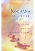 Kochana- Tak po prostu