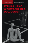 Sztuka jako wyzwanie dla socjologii