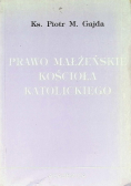 Prawo małżeńskie Kościoła Katolickiego