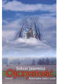 Ojczystość Białoruskie ślady i znaki