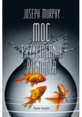 Moc przyciągania pieniądza