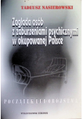 Zagłada osób z zaburzeniami psychicznymi w okupowanej Polsce