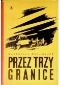 Przez trzy granice
