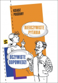 Nieoczywiste pytania. Oczywiste odpowiedzi