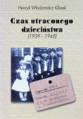 Czas utraconego dzieciństwa