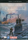 Uwaga torpeda pal