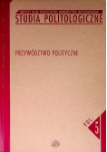 Studia politologiczne Przywództwo polityczne