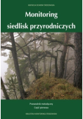Monitoring siedlisk przyrodniczych Część I
