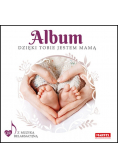 Album Dzięki Tobie jestem mamą