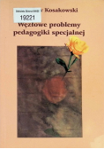 Węzłowe problemy pedagogiki specjalnej