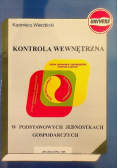 Kontrola wewnętrzna w podstawowych jednostkach gospodarczych
