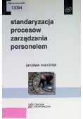 Standaryzacja procesów zarządzania personelem