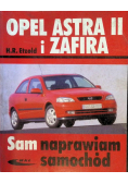 Opel Astra II i Zafira Sam naprawiam samochód