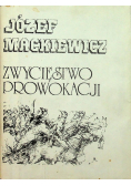 Zwycięstwo prowokacji