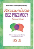 Porozumienie bez przemocy Ćwiczenia