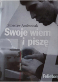 Swoje wiem i piszę