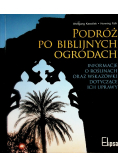 Podróż po biblijnych ogrodach