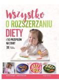 Poradnik Wszystko o rozszerzaniu diety i 50 przepisów