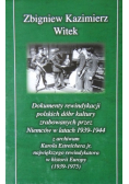 Dokumenty rewindykacji polskich dóbr kultury zrabowanych przez Niemców w latach 1939-1944