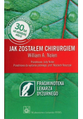 Jak zostałem chirurgiem