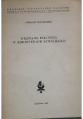 Nieznane Polonica w Bibliotekach Szwedzkich