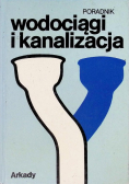 Wodociągi i kanalizacja. Poradnik