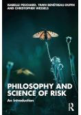 Philosophy and Science of Risk