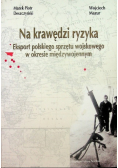 Na krawędzi ryzyka