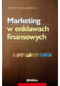 Marketing w enklawach finansowych