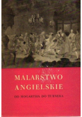 Malarstwo angielskie od Hogartha do Turnera