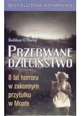 Przerwane dzieciństwo