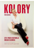Kolory czyli prosta instrukcja obsługi człowieka