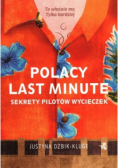 Polacy last minute Sekrety pilotów wycieczek