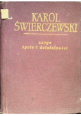 Karol Świerczewski zarys życia i działalności