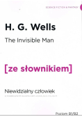 The Invisible Man / Niewidzialny człowiek z podręcznym słownikiem angielsko-polskim