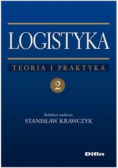 Logistyka Tom 2 Teoria i praktyka