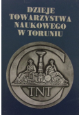 Dzieje towarzystwa naukowego w Toruniu