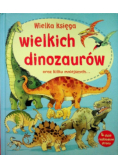 Wielka księga wielkich dinozaurów oraz kilku mniejszych