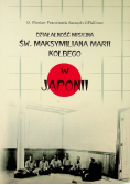 Działalność misyjna św Maksymiliana Marii Kolbego w Japonii