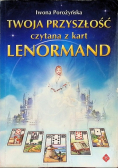 Twoja przyszłość czytana z kart - Lenormand