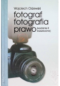 Fotograf fotografia prawo