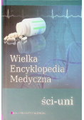 Wielka Encyklopedia Medyczna Tom 21 Ści - Uni