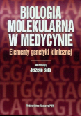 Biologia molekularna w medycynie