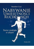 Nabywanie umiejętności ruchowych
