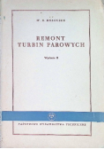 Remont turbin parowych