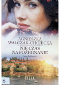 Nie czas na pożegnanie