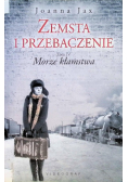 Zemsta i przebaczenie Tom 4 Morze kłamstwa
