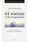 44 wiersze i kilka fragmentów